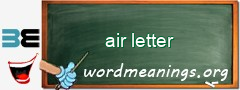 WordMeaning blackboard for air letter